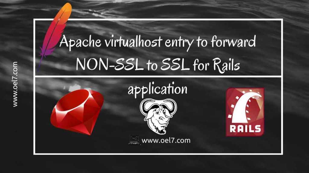 Apache virtual host entry to forward non-SSL to SSL for Rails application