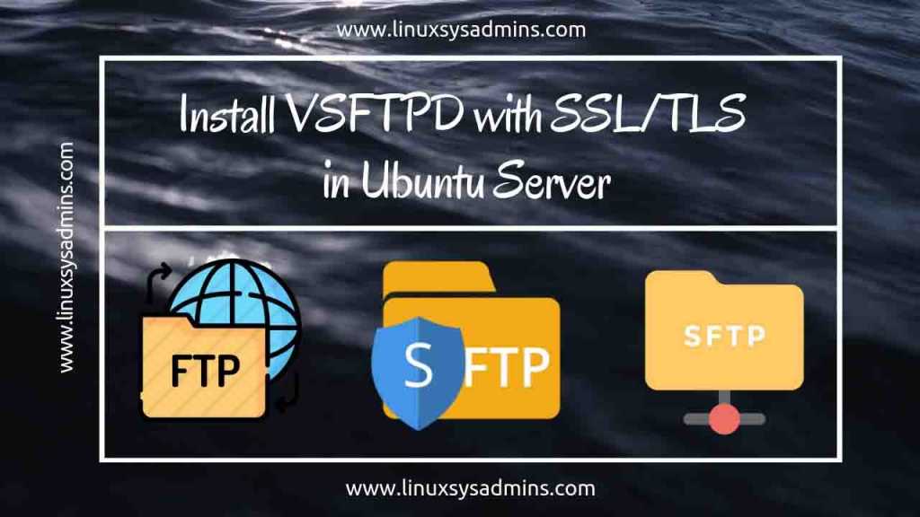 Install vsftpd with SSL/TLS in Ubuntu Server 1