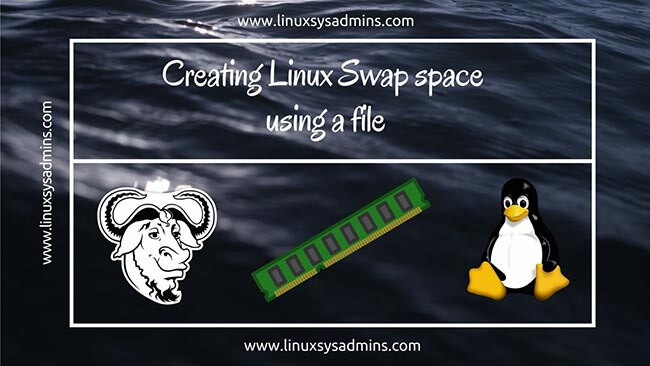 Creating Linux Swap space using a file