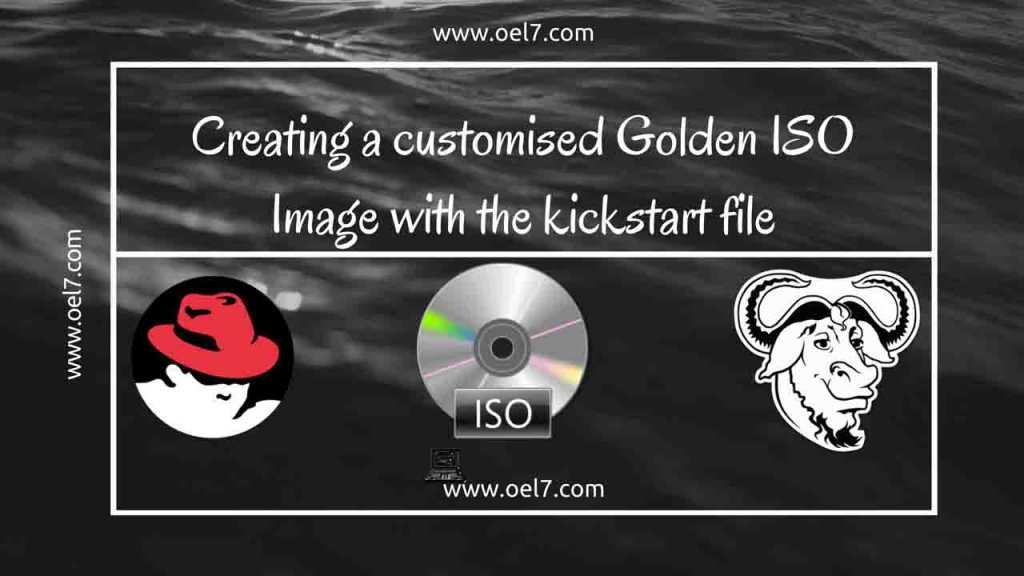 How to create a Custom Linux ISO Image with a kickstart file