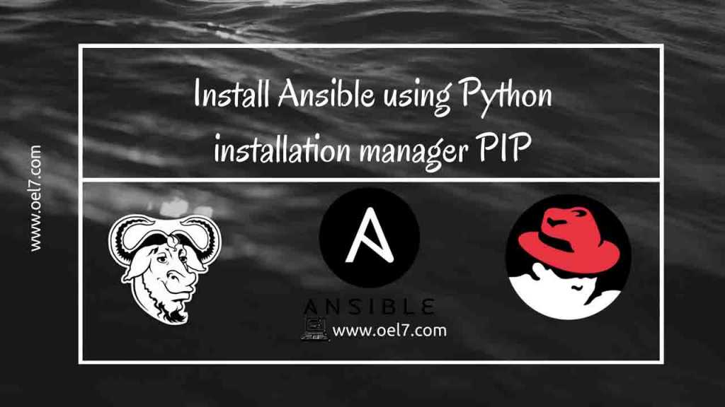 Install Ansible using Python installation manager pip 1