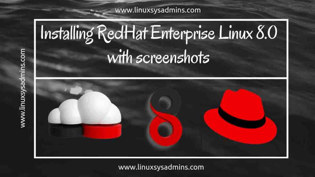 Installing RedHat Enterprise Linux 8.0