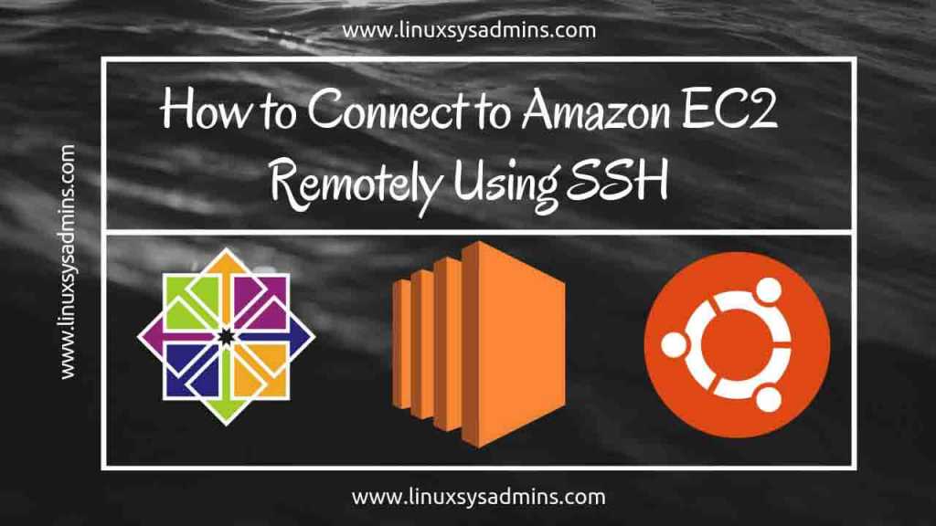 How to Connect to Amazon EC2 Remotely Using SSH