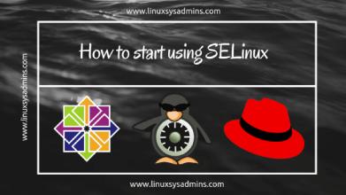 How to Start using SELinux