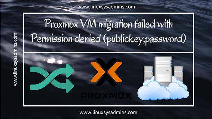 Proxmox VM migration failed