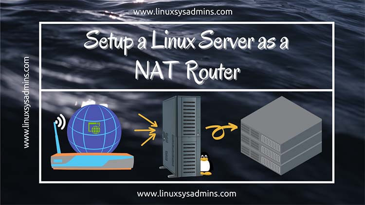 Setup a Linux Server as a NAT Router
